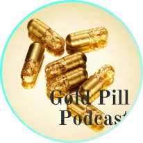 gold-pill-podcast