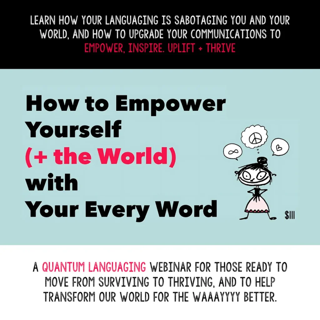 A promotional image for a webinar titled "How to Empower Yourself (+ the World) with Your Every Word".